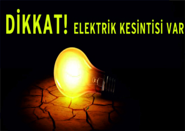 ilçemizde Bugün Sekiz Saat Elektrik Yok