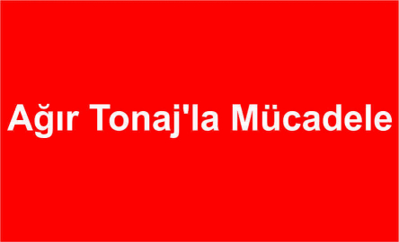 Ağır Tonaj'la Mücadele 