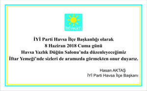 iyi Parti Havsa ilçe Teşkilatı  iftar Yemeği Düzenleyecek