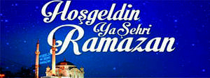 Hoş Geldin Ya Şehr-i Ramazan