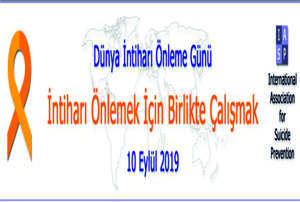 “10 Eylül 2019 Dünya intihar Önleme Günü”