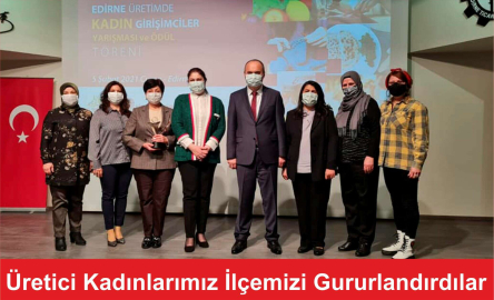 Üretici Kadınlarımız ilçemizi Gururlandırdılar