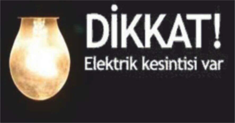 ilçemizde Bugün Elektrik Kesintisi Var