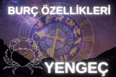 YENGEÇ BURCUNUN ÖZELLİKLERİ