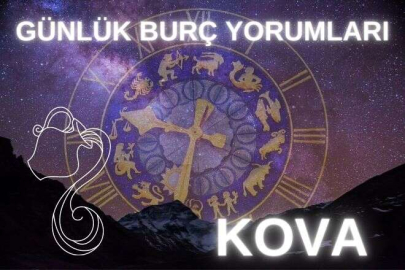 GÜNLÜK BURÇ YORUMLARI: KOVA