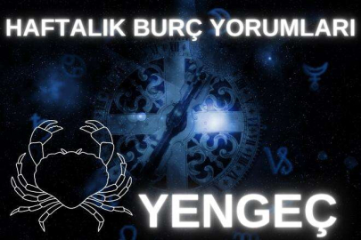 HAFTALIK BURÇ YORUMLARI: YENGEÇ (21-30 haziran)