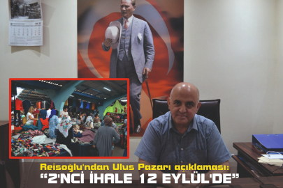 Reisoğlu’ndan Ulus Pazarı açıklaması: “2’Cİ İHALE 12 EYLÜL’DE”