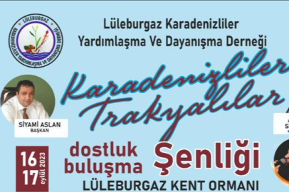 KARADENİZLİLER VE TRAKYALILAR BULUŞUYOR