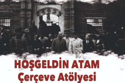 ‘Hoş Geldin Atam Çerçeve Atölyesi’