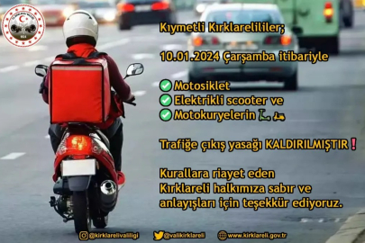 Motosiklet ve elektrikli bisikletlerin trafiğe çıkış yasağı kaldırıldı