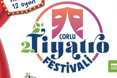 2. Çorlu Tiyatro Festivali Başlıyor