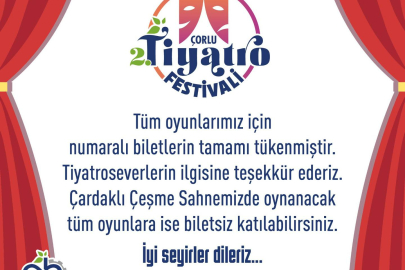 Çorlu 2. Tiyatro Festivali Biletleri Tükendi