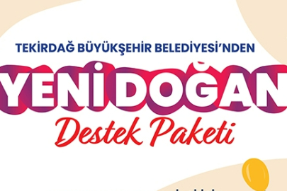 Büyükşehirden 'Yenidoğan Destek Paketi'