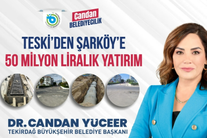 TESKİ'den Şarköy'e 50 Milyon Liralık Yatırım